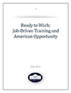 Ready_to_Work_Job-Driven_Trianing_and_American_Opportunity_July_2014.jpg