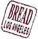 Bread Los Angeles