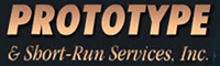 Prototype and Short-Run Services, Inc.