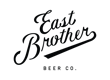 East Brother Beer Co.